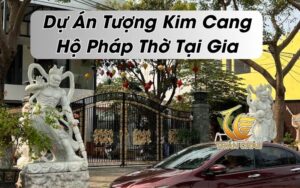 Kim Cang Hộ Pháp Là Ai? Mẫu Tượng Kim Cang Hộ Pháp Đẹp 2024